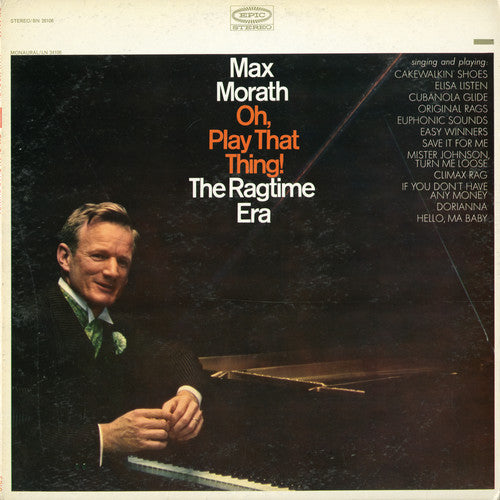 the album cover for Max Morath - Oh Play That Thing