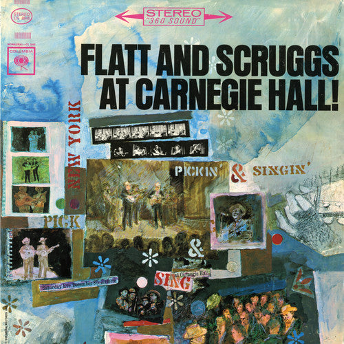 the album cover for Flatt & Scruggs - Flatt & Scruggs At Carnegie Hall: Complete Concert