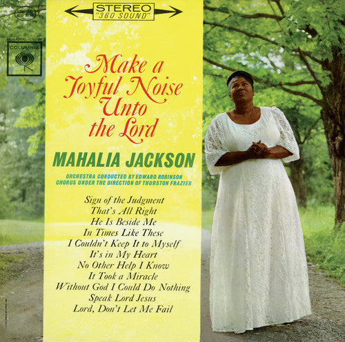 the album cover for Mahalia Jackson - Make a Joyful Noise Unto the Lord