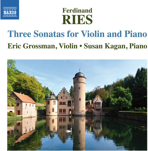 the album cover for Ries / Grossman / Kagan - Sonatas for VLN & Pno