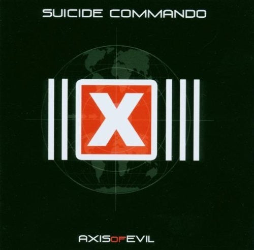 the album cover for Suicide Commando - Axis Of Evil