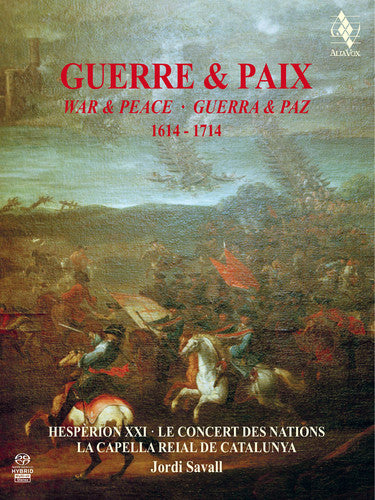 the album cover for Guerre & Paix / Jordi Savall - War & Peace 1614-1714