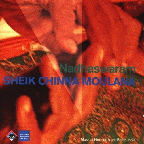 the album cover for Nadhaswaram - Sheik Chinna Moulana