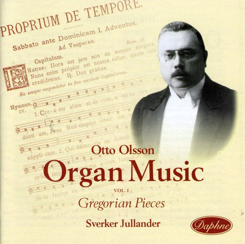the album cover for Otto Olsson - Gregorian Melodies in Form of Organ Pieces Op 30