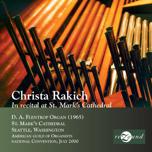 the album cover for Christa Rakich - Recital at St. Mark's