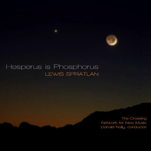 the album cover for Spratlan / Crossing / Network For New Music - Hesperus Is Phosphorus