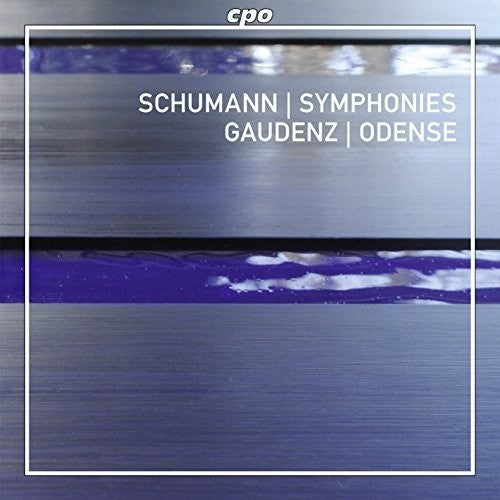 the album cover for Schumann / Gaudenz / Odense Symphony Orchestra - Symphonies