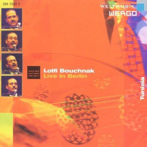 the album cover for Lotfi Bouchnak - Live in Berlin