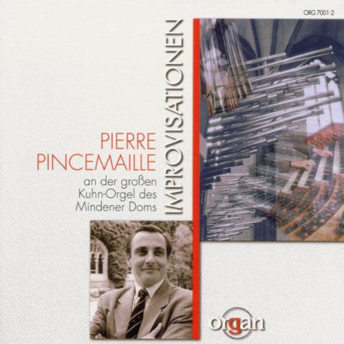 the album cover for Pierre Pincemaille - Pincemaille: Improvisationen