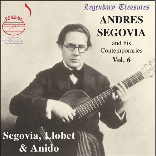 the album cover for Andrés Segovia - His Contemporaries 6