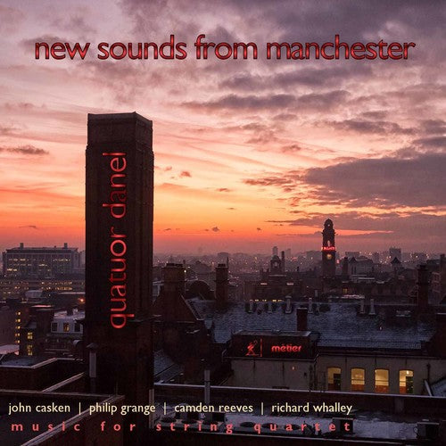 the album cover for Casken / Quatuor Danel - New Sounds from Manchester