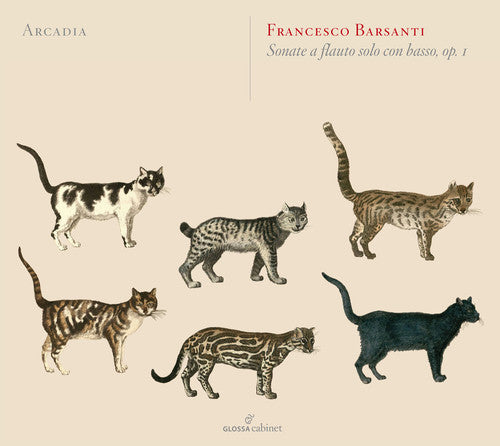 the album cover for Barsanti / Arcadia - Sonate a Flauto Solo Con Basso Op. 1