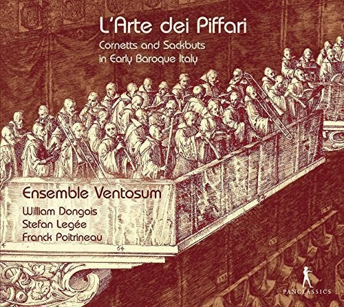 the album cover for Ensemble Ventosum - L'arte Dei Piffari - Cornetts & Sackbuts in Early