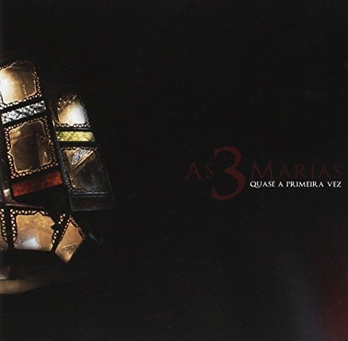 the album cover for As 3 Marias - Quase a Primeira Vez