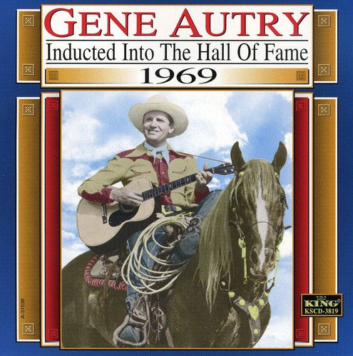 the album cover for Gene Autry - Country Music Hall of Fame 1969