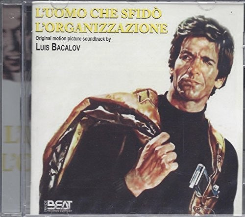 the album cover for L'Uomo Che Sfido L'Organizz / O.S.T. - L'Uomo Che Sfidò L'organizzazione (Original Soundtrack)