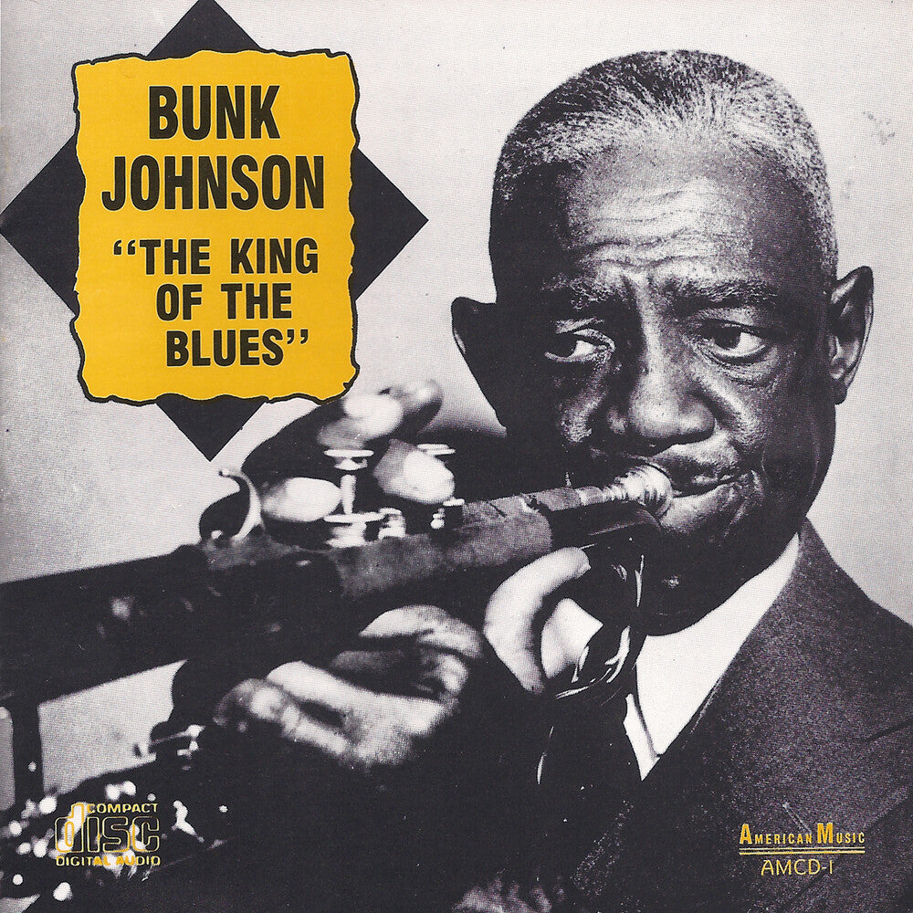 the album cover for Bunk Johnson - King of Blues