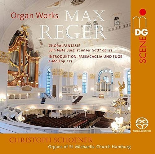 the album cover for Reger / Christoph Schoener - Organ Works (Introduction Passacaglia & Fugee E)