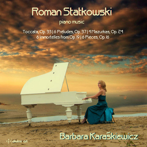 the album cover for Statkowski / Barbara Karaskiewicz - Piano Music