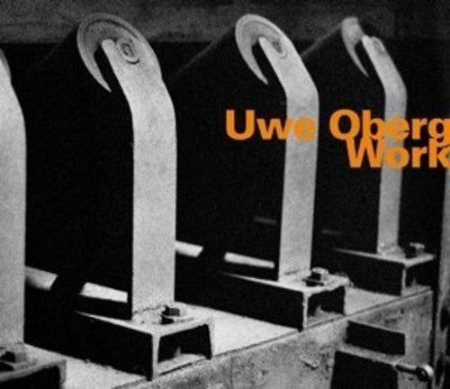 the album cover for Uwe Oberg - Work: Piano Solo