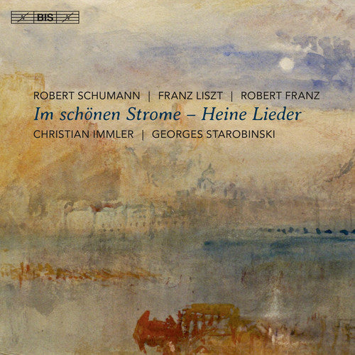 the album cover for Schumann / Immler / Starobinski - Im Schoenen Strome - Heine Lieder