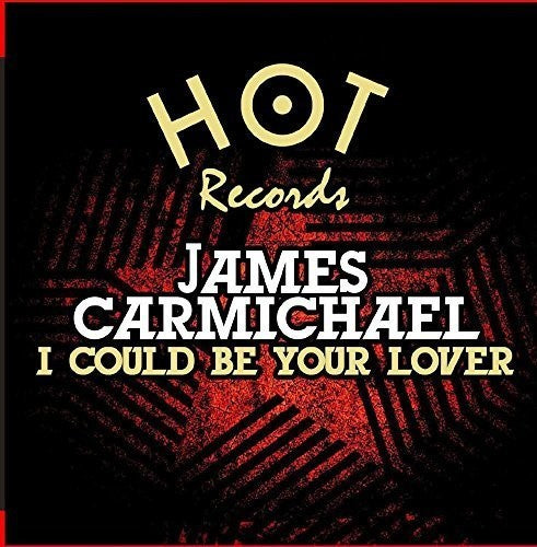 the album cover for James Carmichael - I Could Be Your Lover