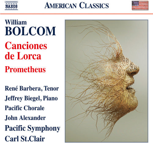 the album cover for Bolcom / Barbera / Pacific Symphony / St Clair - Canciones de Lorca / Prometheus