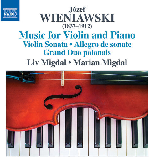 the album cover for Wieniawski / Liv Migdal / Migdal,Marian - Wieniawski: Complete Works for Violin & Piano
