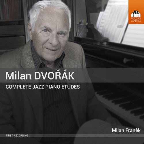 the album cover for Dvorak / Milan Franek - Dvorak: Complete Jazz Piano Etudes