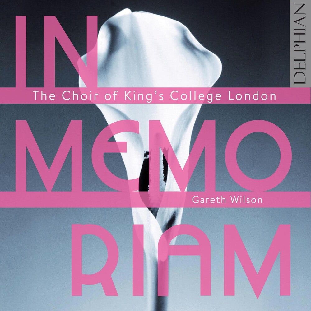 the album cover for Gareth Wilson / Choir Of Kings College London - In Memoriam