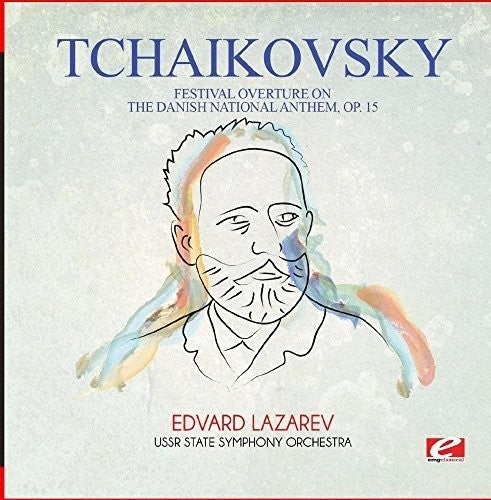 the album cover for USSR State Symphony Orchestra - Tchaikovsky: Festival Overture on the Danish National Anthem, Op. 15