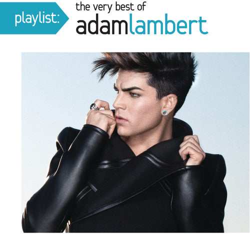 the album cover for Adam Lambert - Playlist: The Very Best of Adam Lambert