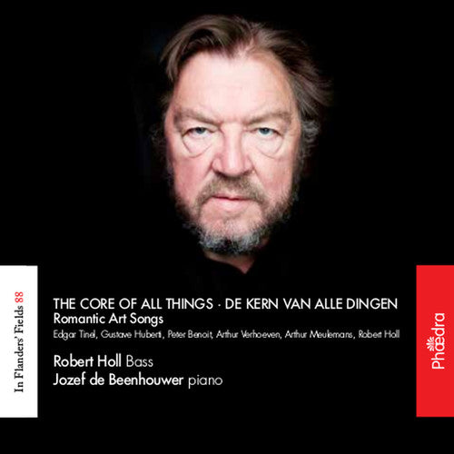the album cover for Lieder / Robert Holl - Core Of All Things: Flemish Romantic Art Songs