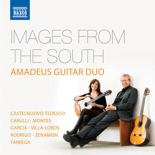 the album cover for Castelnuovo-Tedesco / Amadeus Guitar Duo - Images from the South