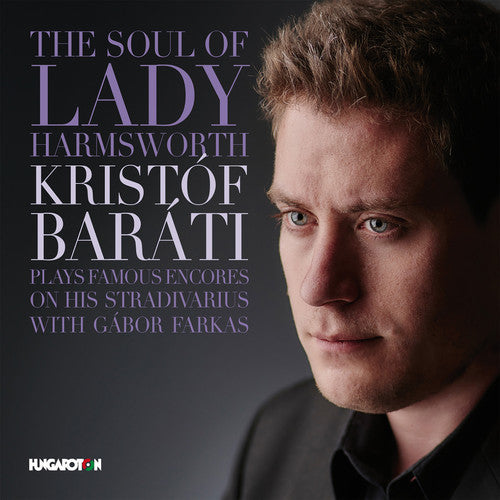 the album cover for Ernst / Barati / Farkas - The Soul of Lady Harmsworth