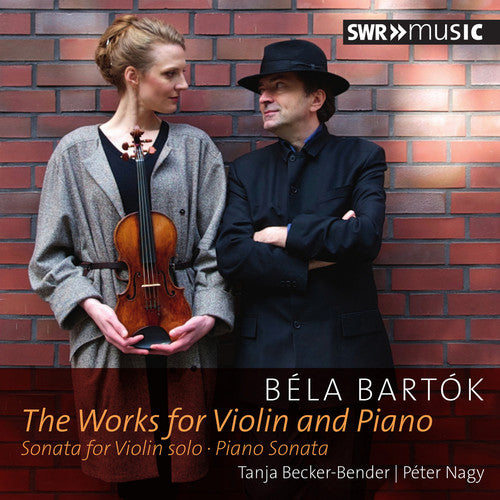 the album cover for Bartok / Becker-Bender / Nagy - Bartok: Works for Violin & Piano