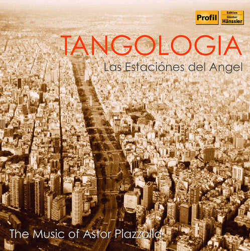 the album cover for Tangologia - Tangologia - the Music of Astor Piazzolla