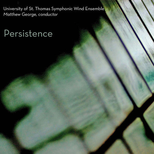 the album cover for University Of St. Thomas Wind - Persistence