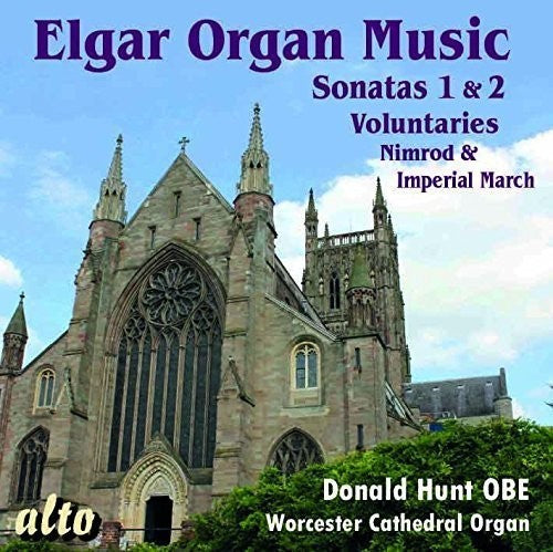 the album cover for Elgar / Hunt - ELGAR: Complete Organ Music