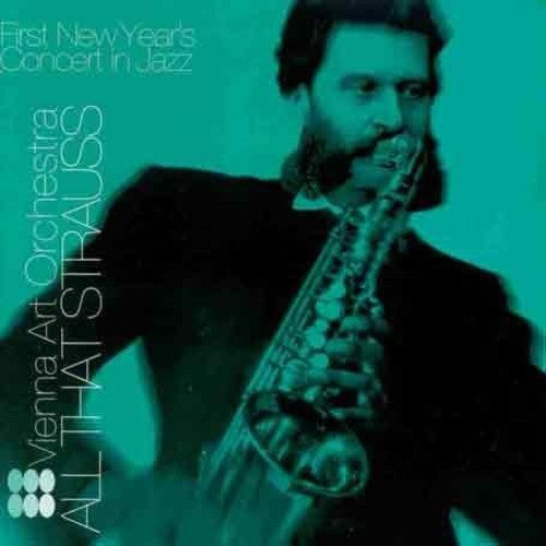 the album cover for Vienna Art Orchestra - All That Strauss