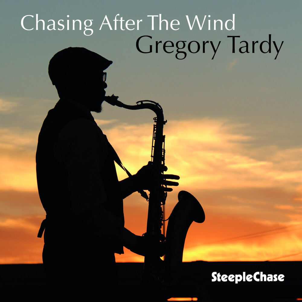 the album cover for Gregory Tardy - Chasing After The Wind