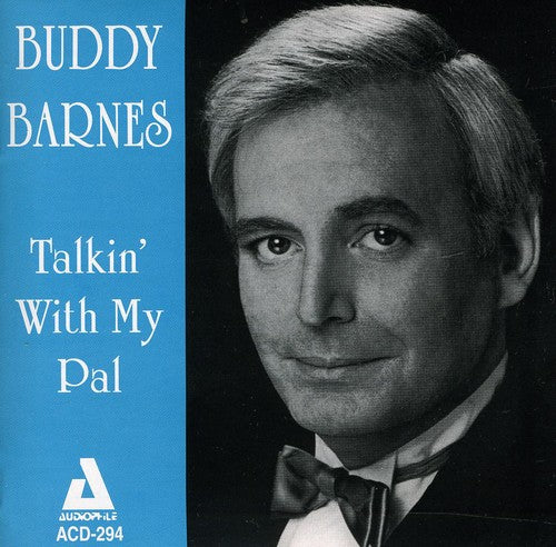 the album cover for Buddy Barnes - Talking To My Pal