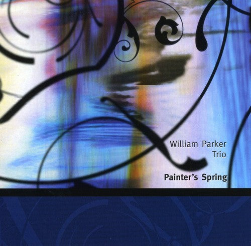 the album cover for William Parker - Painter's Spring