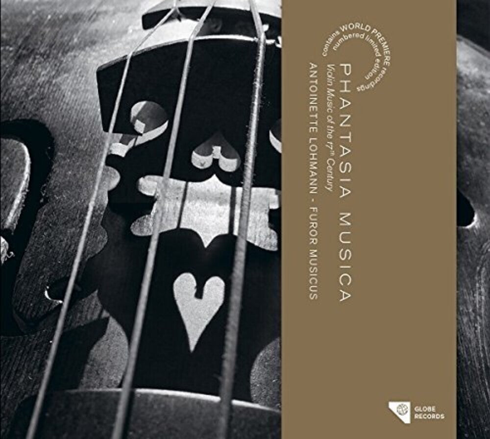 the album cover for Antoinette Lohmann - Phantasia Musica: Violin Music of the XVIIth Century