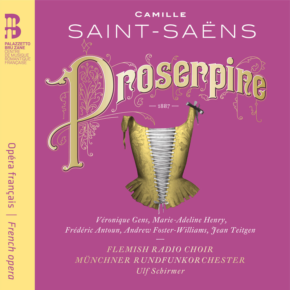 the album cover for Saint-Saens / Veronique Gens / Henry,Marie-Adeline - Camille Saint-Saens: Proserpine