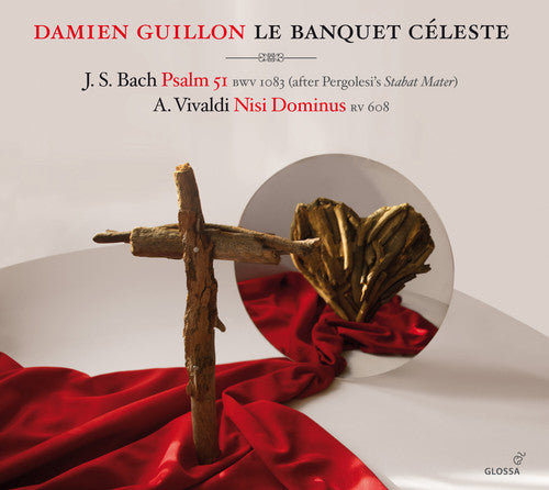 the album cover for J Bach S / Guillon / Scheen / Le Banquet Celeste - Bach: Psalm 51, BWV 1083 - Vivaldi: Nisi Dominus, RV 608