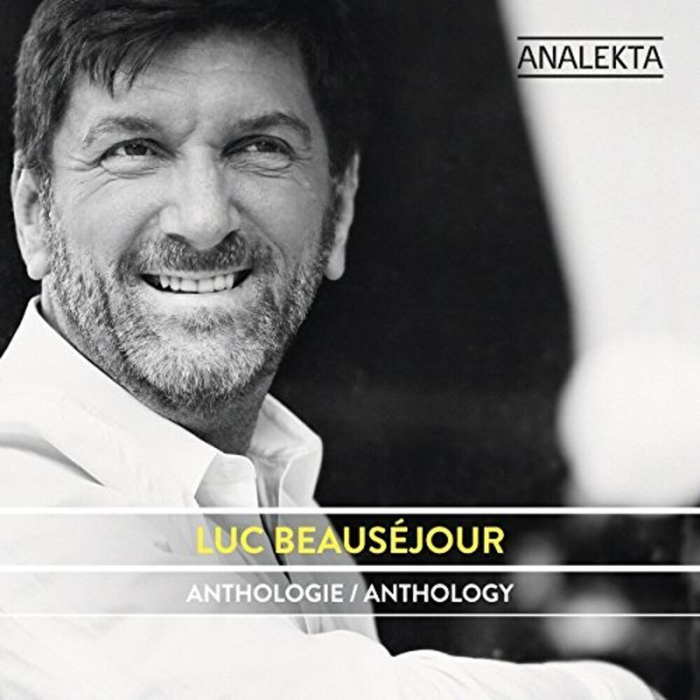the album cover for Luc Beausejour - Anthology