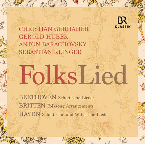 the album cover for Beethoven / Britten / Gerhaher / Huber - Folkslied