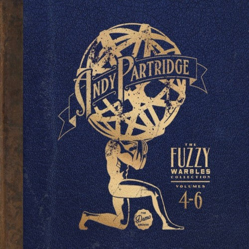 the album cover for Andy Partridge - Vol 4-6: Fuzzy Warbles