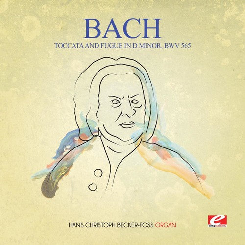 the album cover for Hans Christoph Becker-Foss - Toccata & Fugue in D Minor BWV 565